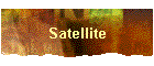 Satellite